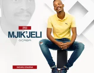 Album: Mjik’Jeli – Induku Enjena