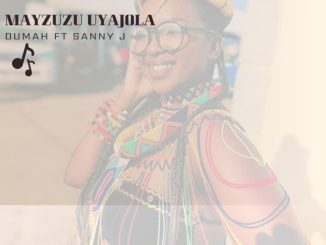 Sanele Jama ft Dumah – Mayzuzu Uyajola Mp3 Download